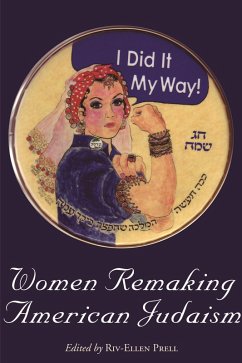 Women Remaking American Judaism (eBook, ePUB) - Prell, Riv-Ellen