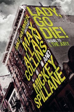 Lady, Go Die! (eBook, ePUB) - Spillane, Mickey; Allan Collins, Max