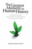 Greatest Moment In Human History (eBook, ePUB) Greatest Moment In Human History (eBook, ePUB)