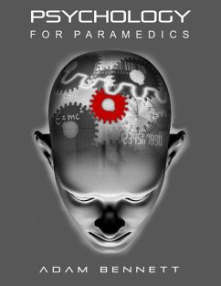 Psychology for Paramedics (eBook, ePUB) - Bennett, Adam