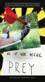 As If We Were Prey (eBook, ePUB)