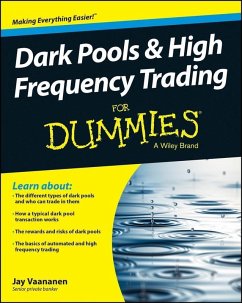 Dark Pools and High Frequency Trading For Dummies (eBook, PDF) - Vaananen, Jay