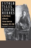 Untold Tales, Unsung Heroes (eBook, ePUB)