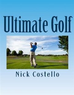 Ultimate Golf (eBook, ePUB) - Costello, Nick