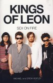 The Kings of Leon: Sex on Fire (New Edition) (eBook, ePUB)