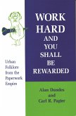 Work Hard and You Shall Be Rewarded (eBook, ePUB)