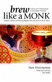 Brew Like a Monk (eBook, ePUB) Brew Like a Monk (eBook, ePUB)