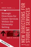 Strategic Directions for Career Services Within the University Setting (eBook, ePUB)