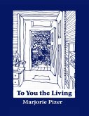 To You the Living (eBook, ePUB)