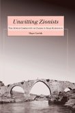 Unwitting Zionists (eBook, ePUB)