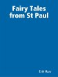 Fairy Tales from St Paul (eBook, ePUB) - Bild 1