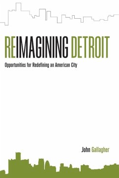 Reimagining Detroit (eBook, ePUB) - Gallagher, John