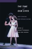 Time of Our Lives (eBook, ePUB) Time of Our Lives (eBook, ePUB)