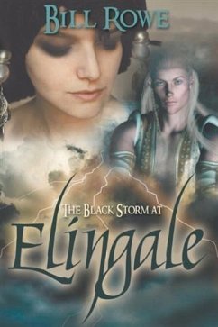 Black Storm at Elingale (eBook, ePUB) - Rowe, Bill