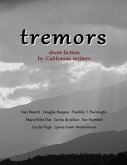 Tremors - Short Fiction By California Writers (eBook, ePUB) Tremors - Short Fiction By California Writers (eBook, ePUB)