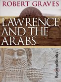 Lawrence and the Arabs (eBook, ePUB)