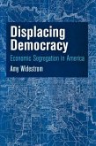 Displacing Democracy (eBook, ePUB)