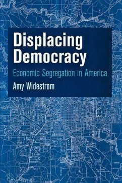 Displacing Democracy (eBook, ePUB) - Widestrom, Amy