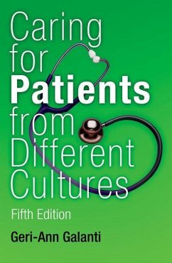 Caring for Patients from Different Cultures (eBook, ePUB) - Galanti, Geri-Ann