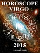 Horoscope 2015 - Virgo (eBook, ePUB) - Bild 1