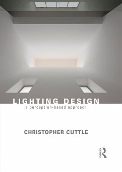 Lighting Design (eBook, ePUB) - Cuttle, Christopher