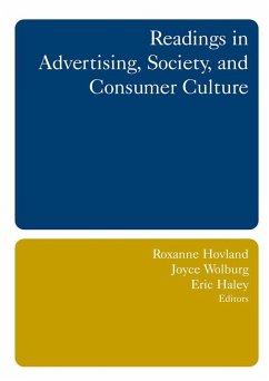 Readings in Advertising, Society, and Consumer Culture (eBook, PDF) - Hovland, Roxanne; Wolburg, Joyce M.; Haley, Eric E.