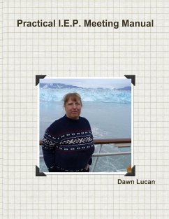 Practical I.E.P. Meeting Manual (eBook, ePUB) - Lucan, Dawn