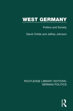 West Germany (RLE: German Politics) (eBook, PDF) - Childs, David; Johnson, Jeffrey