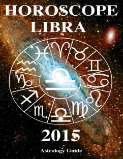 Horoscope 2015 - Libra (eBook, ePUB) - Guide, Astrology