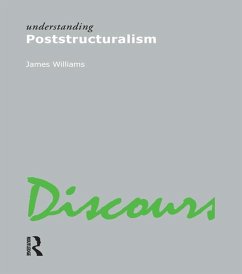Understanding Poststructuralism (eBook, ePUB) - Williams, James