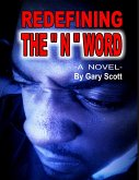 Redefining the &quote;N&quote; Word (eBook, ePUB)