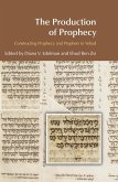 The Production of Prophecy (eBook, ePUB)