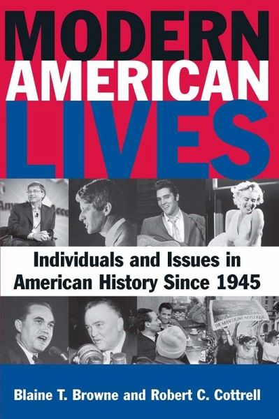 Modern American Lives: Individuals and Issues in American History Since 1945 (eBook, ePUB)