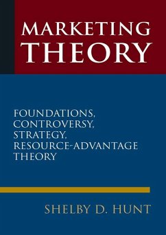 Marketing Theory (eBook, ePUB) - Hunt, Shelby D.