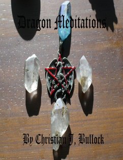Dragon Meditations (eBook, ePUB) - Bullock, Christian