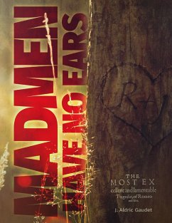 Madmen Have No Ears (eBook, ePUB) - Gaudet, J. Aldric