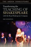 Transforming the Teaching of Shakespeare with the Royal Shakespeare Company (eBook, ePUB)
