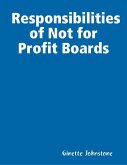 Responsibilities of Not for Profit Boards (eBook, ePUB)