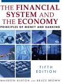 The Financial System and the Economy (eBook, ePUB)