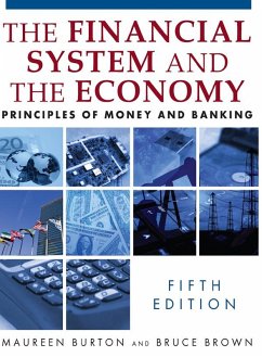 The Financial System and the Economy (eBook, ePUB) - Burton, Maureen; Brown, Bruce