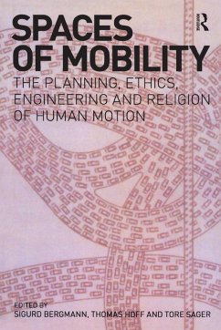 Spaces of Mobility (eBook, PDF) - Bergmann, Sigurd; Hoff, Thomas A.; Sager, Tore