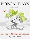 Bonsai Days, the Art of Living After Trauma (eBook, ePUB)
