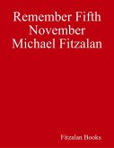 Remember Fifth November (eBook, ePUB)