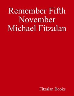 Remember Fifth November (eBook, ePUB) - Fitzalan, Michael