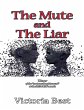The Mute and the Liar (eBook, ePUB) - Bild 1