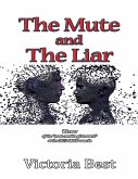 The Mute and the Liar (eBook, ePUB)