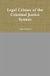 Legal Crimes of the Criminal Justice... - Bild 1