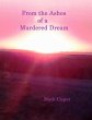 From the Ashes of a Murdered Dream... - Bild 1