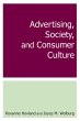 Advertising, Society, and Consumer... - Bild 1