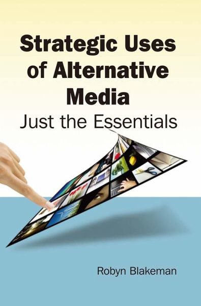 Strategic Uses of Alternative Media (eBook, ePUB) Strategic Uses of Alternative Media (eBook, ePUB)